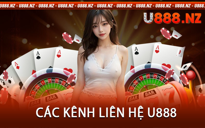 Các Kênh Liên Hệ U888