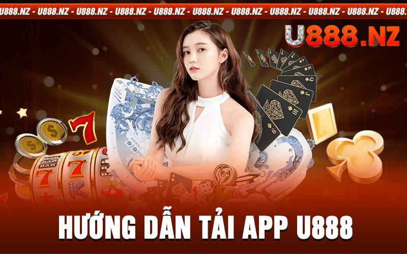 hướng dẫn tải app u888